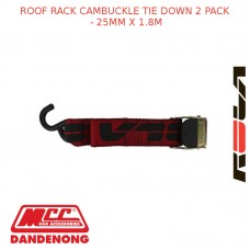 ROOF RACK CAMBUCKLE TIE DOWN 2 PACK - 25MM X 1.8M